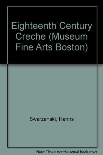 Cover for Eighteenth Century Creche (Museum Fine Arts Boston)