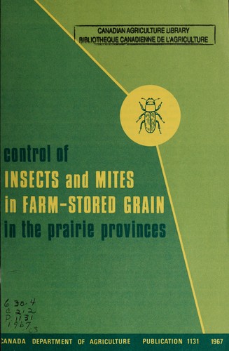 Cover for Control of insects and mites in farm-stored grain in the Prairie Provinces