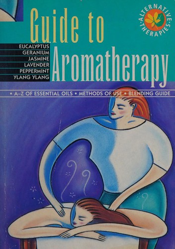 Cover for Guide to aromatherapy