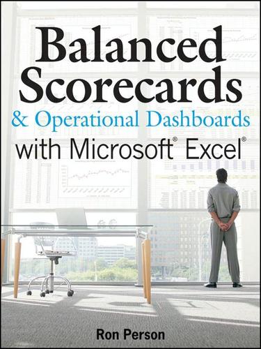 Cover for Balanced Scorecards & Operational Dashboards with Microsoft Excel