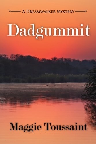 Cover for Dadgummit (Dreamwalker Mystery)