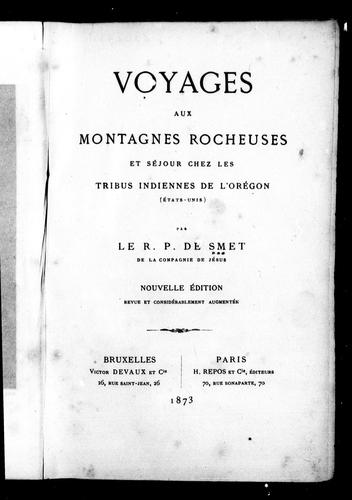 Cover for Voyage aux Montagnes Rocheuses et séjour chez les tribus indiennes de l'Orégon (Etats-Unis)