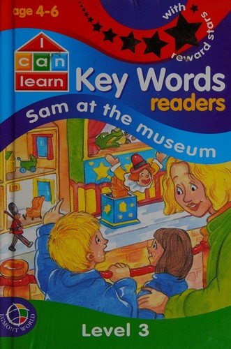 Cover for Sam at the Museum (I Can Learn: Key Word Readers)