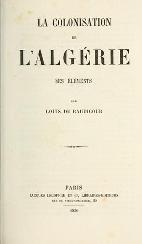 Cover for La colonisation de l'Algérie.