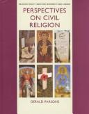 Cover for Perspectives on Civil Religion (Religion Today: Tradition Modernity and Change)