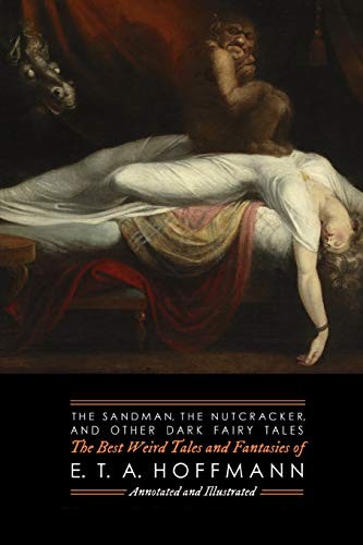 Cover for The Sandman, The Nutcracker, and Other Dark Fairy Tales