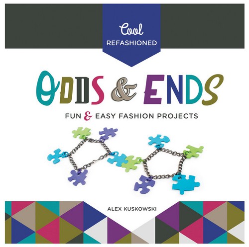 Cover for Cool refashioned odds & ends