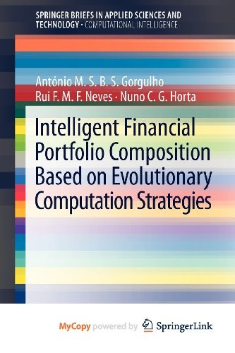 Cover for Intelligent Financial Portfolio Composition based on Evolutionary Computation Strategies
