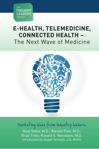 Cover for The Thought Leaders Project : Telemedicine - The Next Wave of Medicine