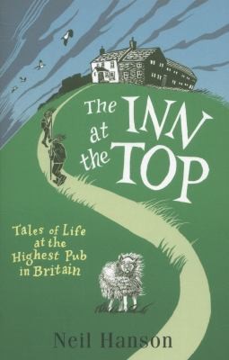 Cover for The Inn At The Top Tales Of Life At The Highest Pub In Britain