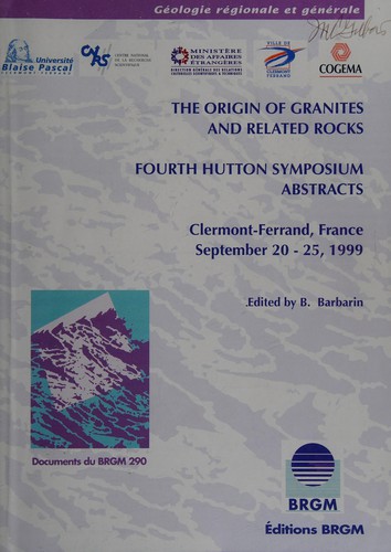Cover for The origin of granites and related rocks