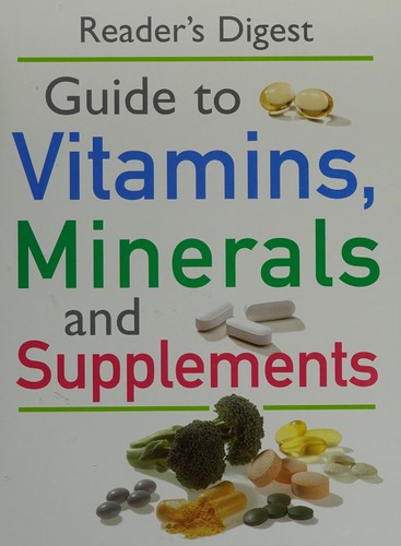 Cover for Reader's Digest guide to vitamins, minerals and supplements