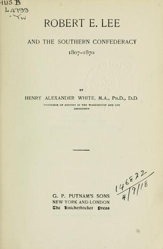 Cover for Robert E. Lee and the Southern Confederacy