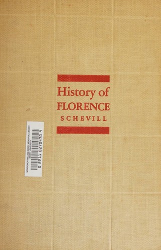 Cover for History of Florence from the founding of the city through the Renaissance