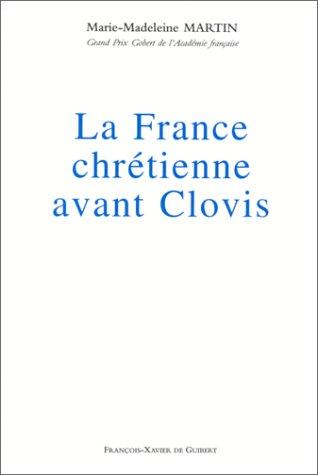 Cover for La France chrétienne avant Clovis
