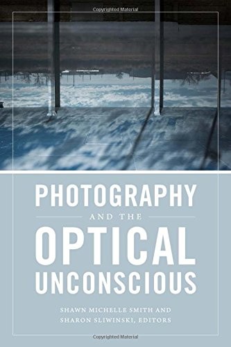 Cover for Photography and the Optical Unconscious