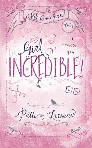 Cover for Girl Incredible