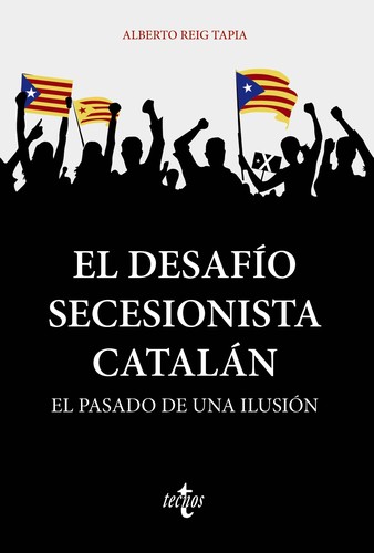 Cover for El desafío secesionista catalán