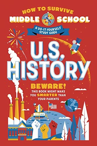 Cover for How to Survive Middle School : U. S. History