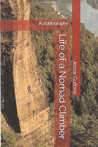 Cover for Life of a Nomad Climber