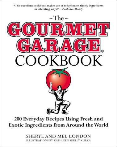 Cover for The Gourmet Garage Cookbook