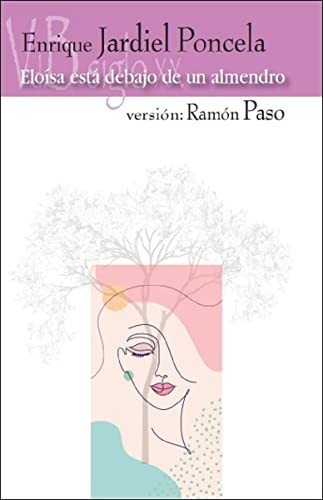 Cover for Eloísa está debajo de un almendro