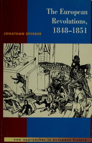 Cover for The European revolutions, 1848-1851