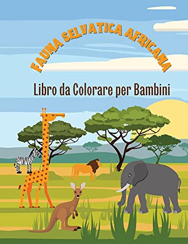 Cover for La Fauna Selvatica in Africa