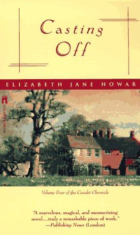 Cover for CASTING OFF (Cazalet Chronicle , Vol 4)