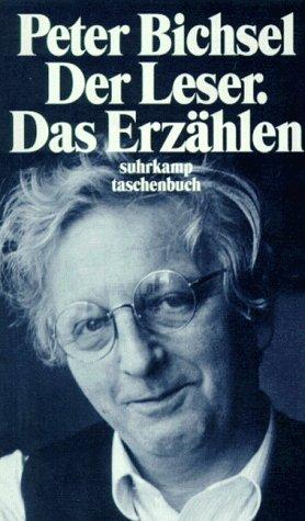 Cover for Der Leser. Das Erzählen. Frankfurter Poetik- Vorlesungen.