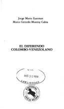 Cover for El diferendo colombo-venezolano