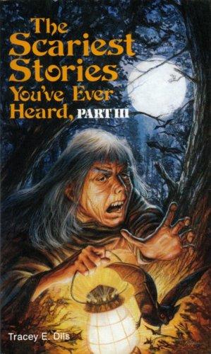 Cover for Scariest Stories You've Ever Heard Part III