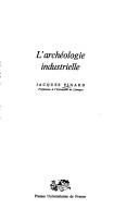 Cover for L' archéologie industrielle
