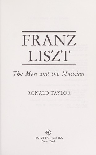 Cover for Franz Liszt, the man and the musician