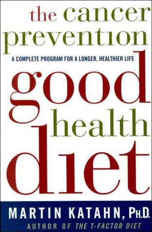 Cover for The Cancer Prevention Good Health Diet