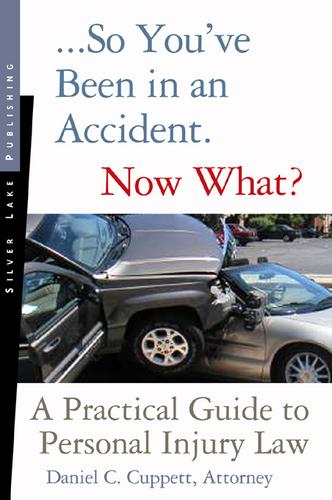 Cover for ...So You've Been in an Accident. Now What?