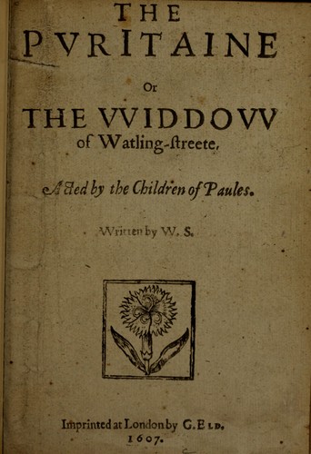 Cover for The puritaine, or, The vviddovv of VVatling-streete