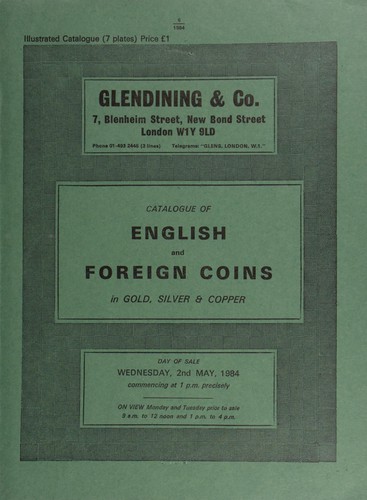Cover for Catalogue of English and foreign coins, in gold, silver, & copper, [including] a gold mounted circular tortoiseshell box, the lid inset between glass with a Victorian pattern five pounds, 1839, by W. Wyon, rev. Una and the lion ...; [as well as] Anglo-Saxon, [containing] short cross pennies, [with lots 82-111 formerly in the John D. Brand collection], and milled silver coins; [in addition to] other properties, [such as] a collection of copper pennies, [including] patterns and proofs ...
