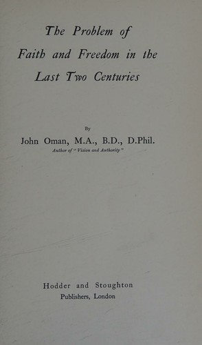 Cover for The problem of faith and freedom in the last two centuries