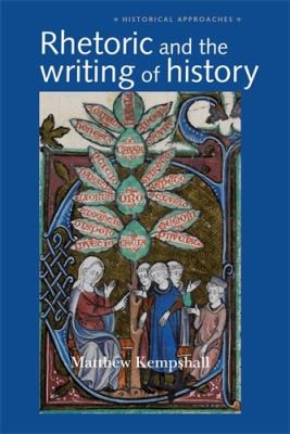 Cover for Rhetoric And The Writing Of History 4001500