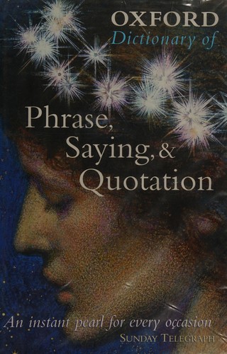 Cover for Oxford dictionary of phrase, saying, and quotation