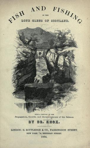 Cover for Fish and fishing in the lone glens of Scotland