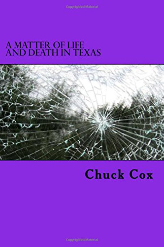 Cover for A Matter of Life and Death in Texas