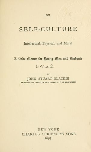Cover for On self-culture, intellectual, physical, and moral.