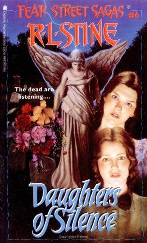 Cover for Daughters of Silence (Fear Street, Sagas 6)