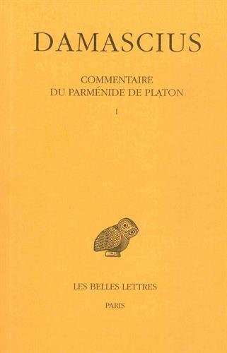 Cover for Commentaire du Parmenide de Platon
