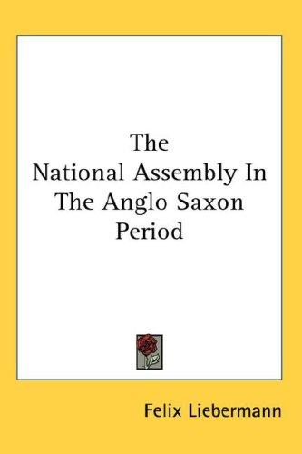Cover for The National Assembly In The Anglo Saxon Period