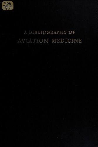 Cover for A bibliography of aviation medicine