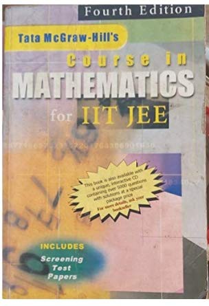 Cover for Tata McGraw-Hill's Course in Mathematics for IIT JEE, w/ Screening Test, 4th Edition, pb, 1999