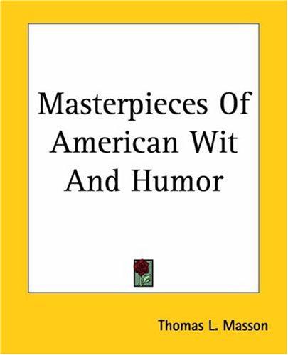 Cover for Masterpieces Of American Wit And Humor